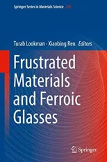 Frustrated Materials and Ferroic Glasses (2018)