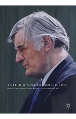 Ted Hughes, Nature and Culture