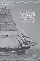 Anglophone Literature of Caribbean Indenture