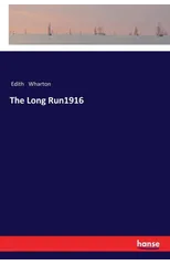 The Long Run1916