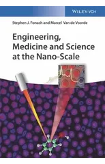 Engineering, Medicine and Science at the Nano-Scale