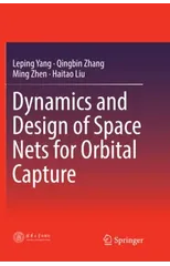 Dynamics and Design of Space Nets for Orbital Capture