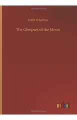 The Glimpses of the Moon