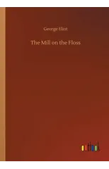 The Mill on the Floss