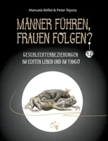 Manner fuhren, Frauen folgen?