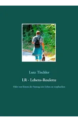 LR - Lebens-Roulette