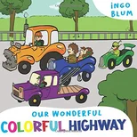 Our Wonderful Colorful Highway