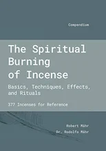 The Spiritual Burning of Incense