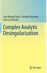 Complex Analytic Desingularization