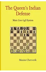 The Queen's Indian Defense Main Line 4.g3 System