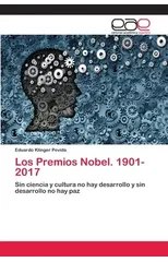 Los Premios Nobel. 1901-2017