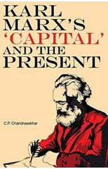 Karl Marx's 'Capital' and the Present – Four Essays