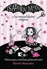 Isadora Moon y las manualidades magicas / Isadora Moon and Magical Arts and  Crafts