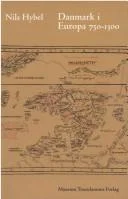 Danmark i Europa 750-1300