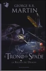Il trono di Spade Vol IV. La regina dei draghi