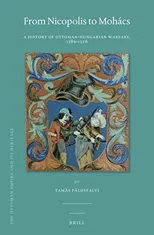 From Nicopolis to Mohacs