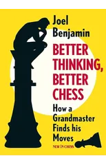 Better Thinking, Better Chess