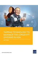 Tapping Technology to Maximize the Longevity Dividend in Asia