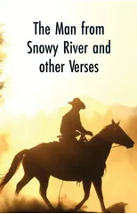 The Man from Snowy River and Other Verses