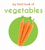 My First Book of Vegetables