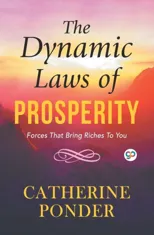 The Dynamic Laws of Prosperity