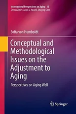 Conceptual and Methodological Issues on the Adjustment to Aging