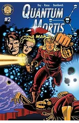 QUANTUM MORTIS A Man Disrupted #2