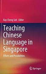 Teaching Chinese Language in Singapore