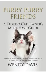 Furry Purry Friends - A Tuxedo Cat Owner's Must-Have Guide