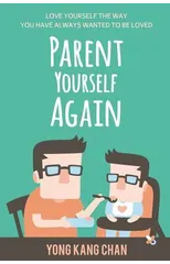 Parent Yourself Again