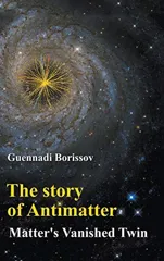 Story of Antimatter, The