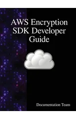 AWS Encryption SDK Developer Guide