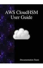 AWS CloudHSM User Guide
