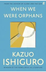 When We Were Orphans