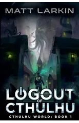 Logout of Cthulhu
