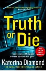 Truth or Die