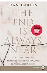 The End Is Always Near