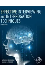 Effective Interviewing and Interrogation Techniques