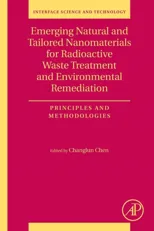 Emerging Natural and Tailored Nanomaterials for Radioactive Waste Treatment and Environmental Remediation