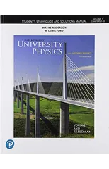 Student Study Guide and Solutions Manual for University Physics, Volume 1 (Chapters 1-20)