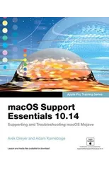 macOS Support Essentials 10.14 - Apple Pro Training Series