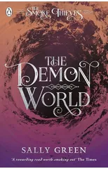 The Demon World (The Smoke Thieves Book 2)