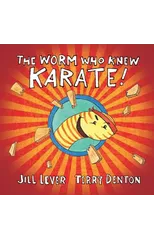 The Worm Who Knew Karate