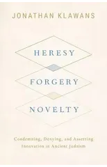 Heresy, Forgery, Novelty