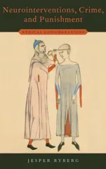 Neurointerventions, Crime, and Punishment