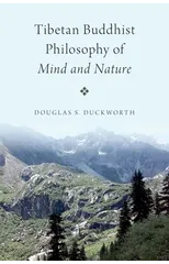 Tibetan Buddhist Philosophy of Mind and Nature