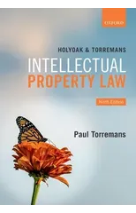 Holyoak and Torremans Intellectual Property Law