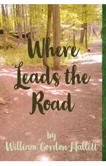 Where Leads the Road