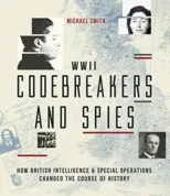 Codebreakers and Spies