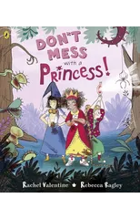 Don't Mess with a Princess